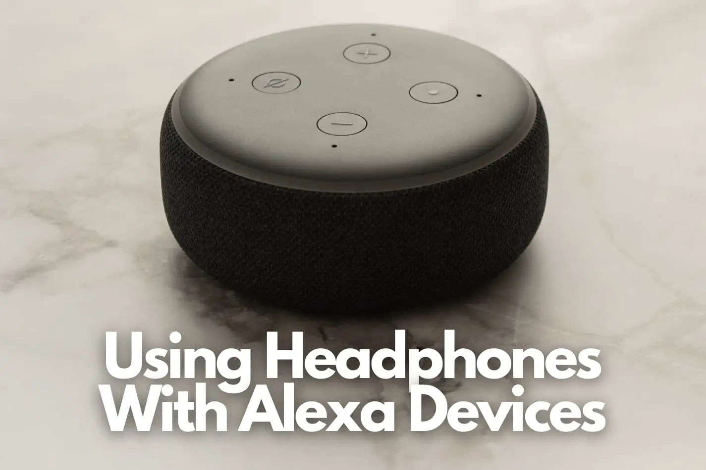 Connecting Amazon Alexa to Wireless Headphones